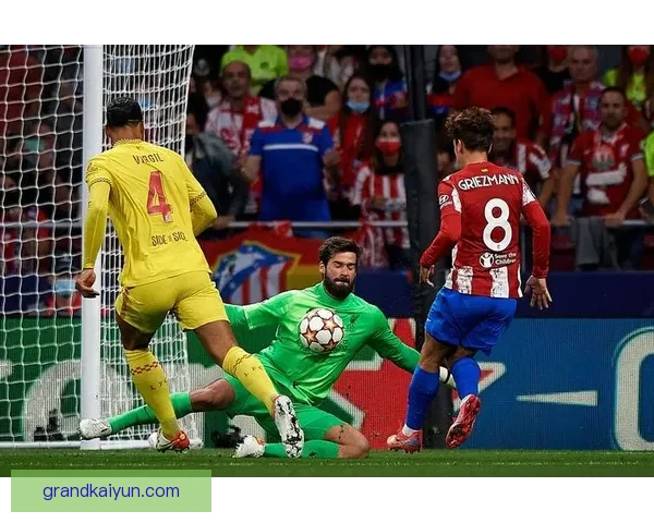 马竞中场对 Griezmann 的支持展现出球队凝聚力与竞争力增强的态势