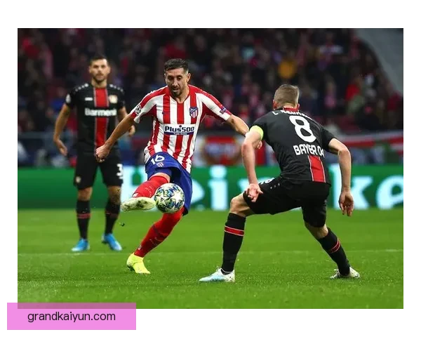 西甲马竞展现铁血精神，球队状态回暖值得关注